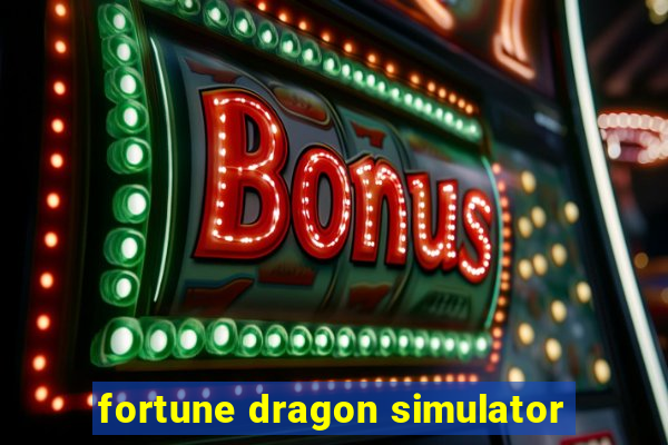 fortune dragon simulator